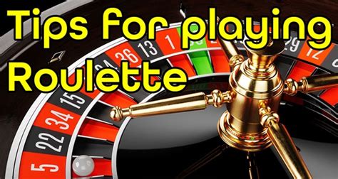 tips for roulette|tips for playing roulette machines.